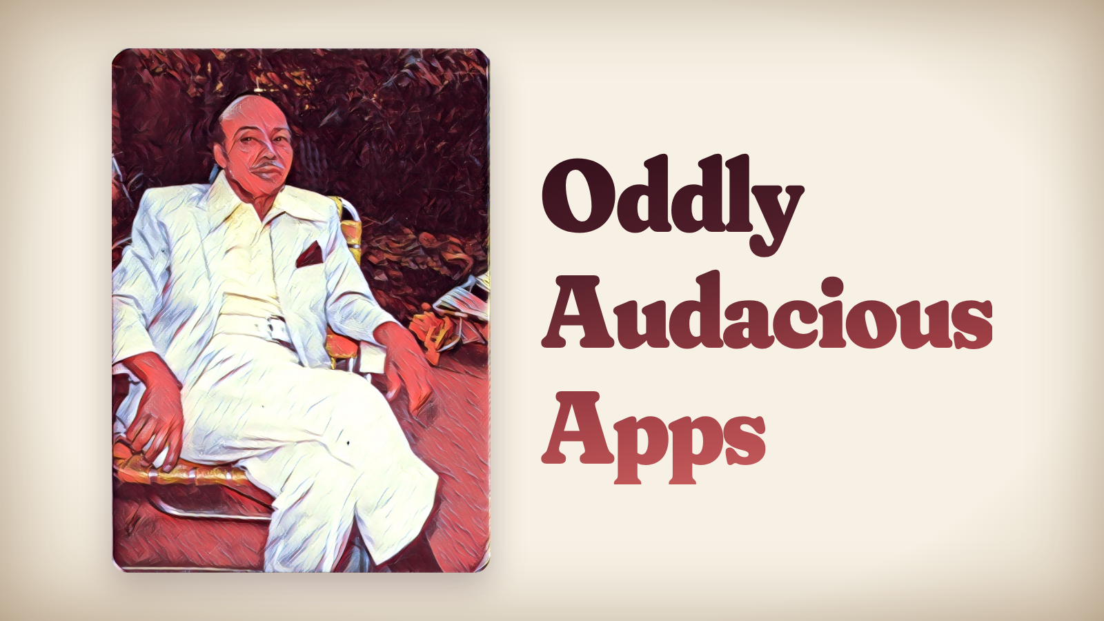 Oddly Audacious Apps